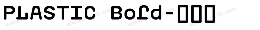 PLASTIC Bold字体转换